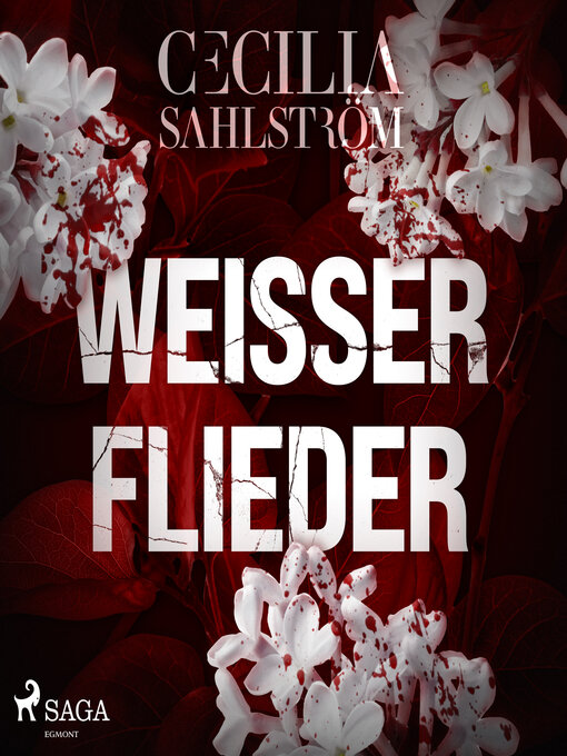 Title details for Weißer Flieder by Cecilia Sahlström - Available